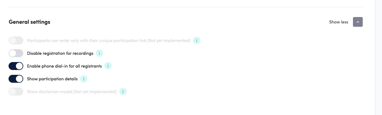 Enable phone dial-in for all registrants and Show participation details settings